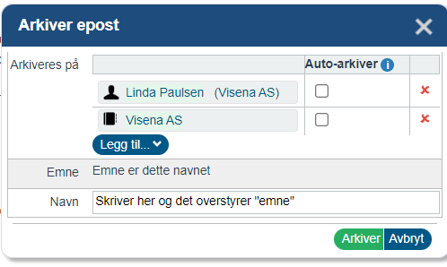 Dialogen Arkiver epost med Auto-arkiver, Emne og Navn